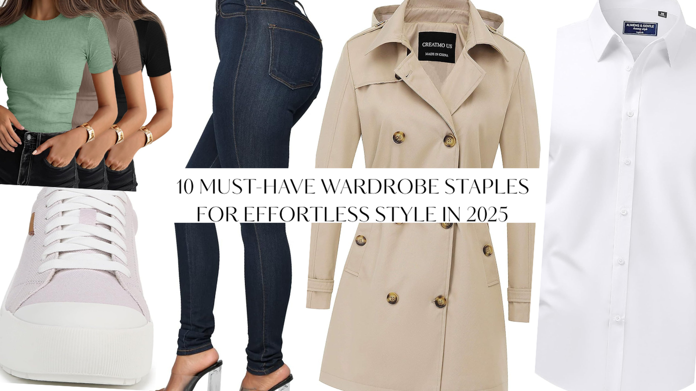 A neatly arranged flat lay of 10 essential wardrobe staples for 2025: white button-down shirt, dark jeans, black blazer, white sneakers, little black dress, trench coat, ankle boots, tote bag, neutral T-shirt, and gold hoop earrings on a light neutral background.